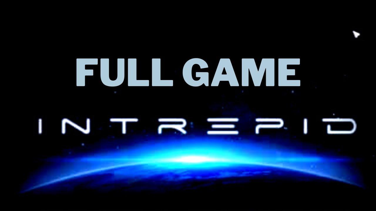 INTREPID | Full Game Playthrough