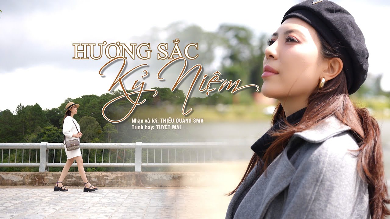 Tuyết Mai - Hương Sắc Kỷ Niệm - ST: Thiều Quang