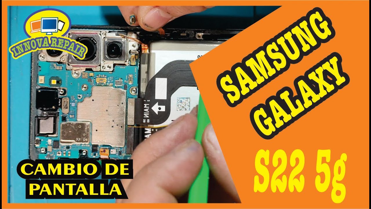 Samsung Galxy S22 5g Cambio de Pantalla