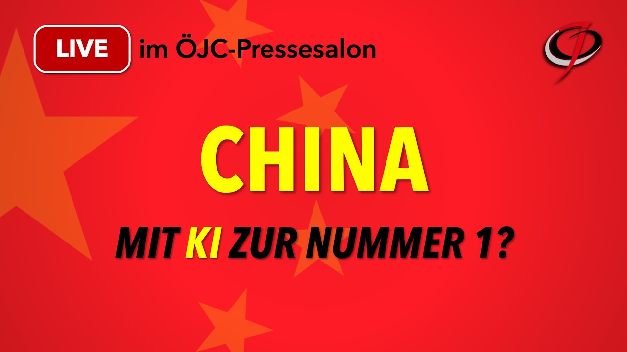ÖJC LIVE: CHINA – mit KI zur Nummer 1? Talk mit Politikanalysten Mag. Bernhard Seyringer