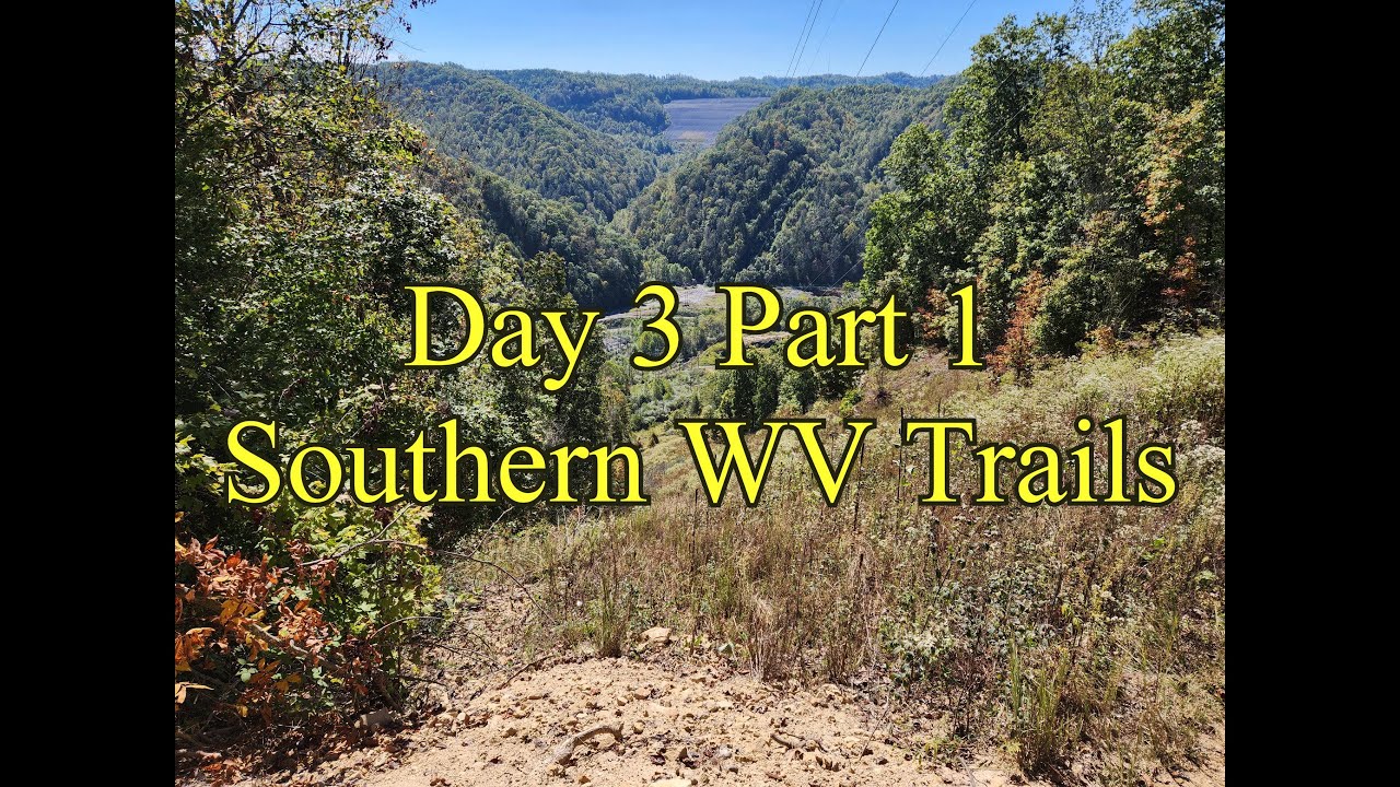 Southern WV Trails, Outlaw and Hatfield McCoy Day 3 Part 1 Pinnacle Creek #offroadadventure