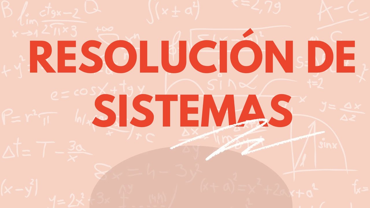 Resolución de sistemas
