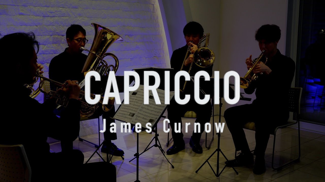 【Brass Quintet】Capriccio/James Curnow -【金管五重奏】カプリッチョ/J.カーナウ