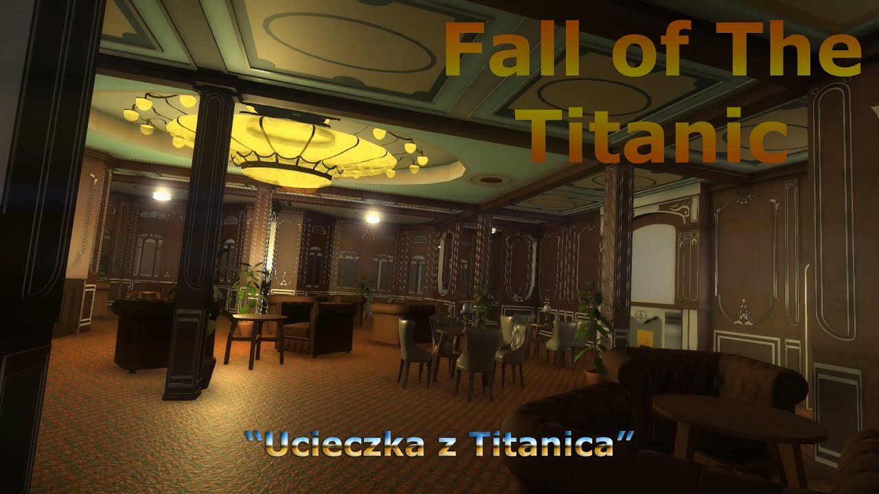 Fall of The Titanic - Let's Play #1 Full HD 1080p - 