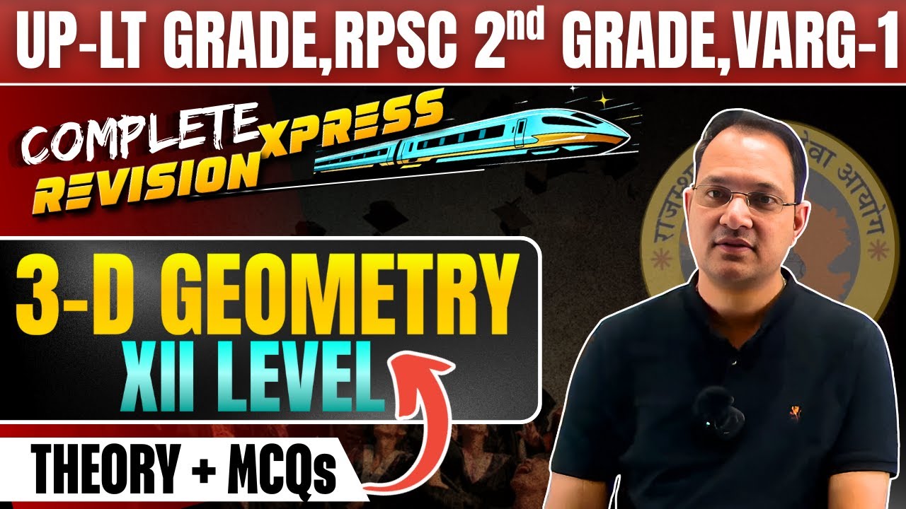 ✅ 3D Geometry Complete Revision | XII Level | UP LT Grade,RPSC 2nd Grade