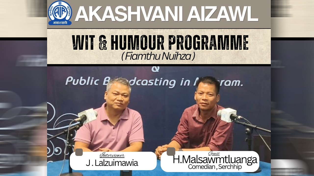 H. MALSAWMTLUANGA, COMEDIAN KAWMNA - Wit & Humor Programme | Fiamthu Nuihza