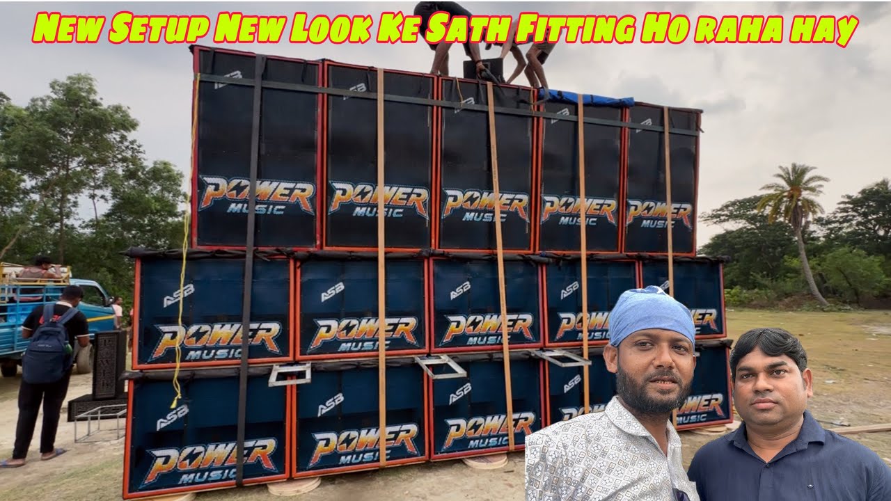 Power Music New Setup Fitting💥টেস্টিং এর জন্য ঝড়ের গতিতে ফিটিংস চলছে॥Entertainment Box Competition||