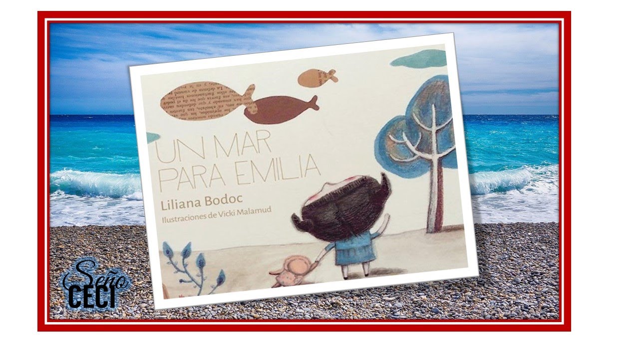 UN MAR PARA EMILIA de Liliana Bodoc #cuentos #cuentosinfantiles #elmar