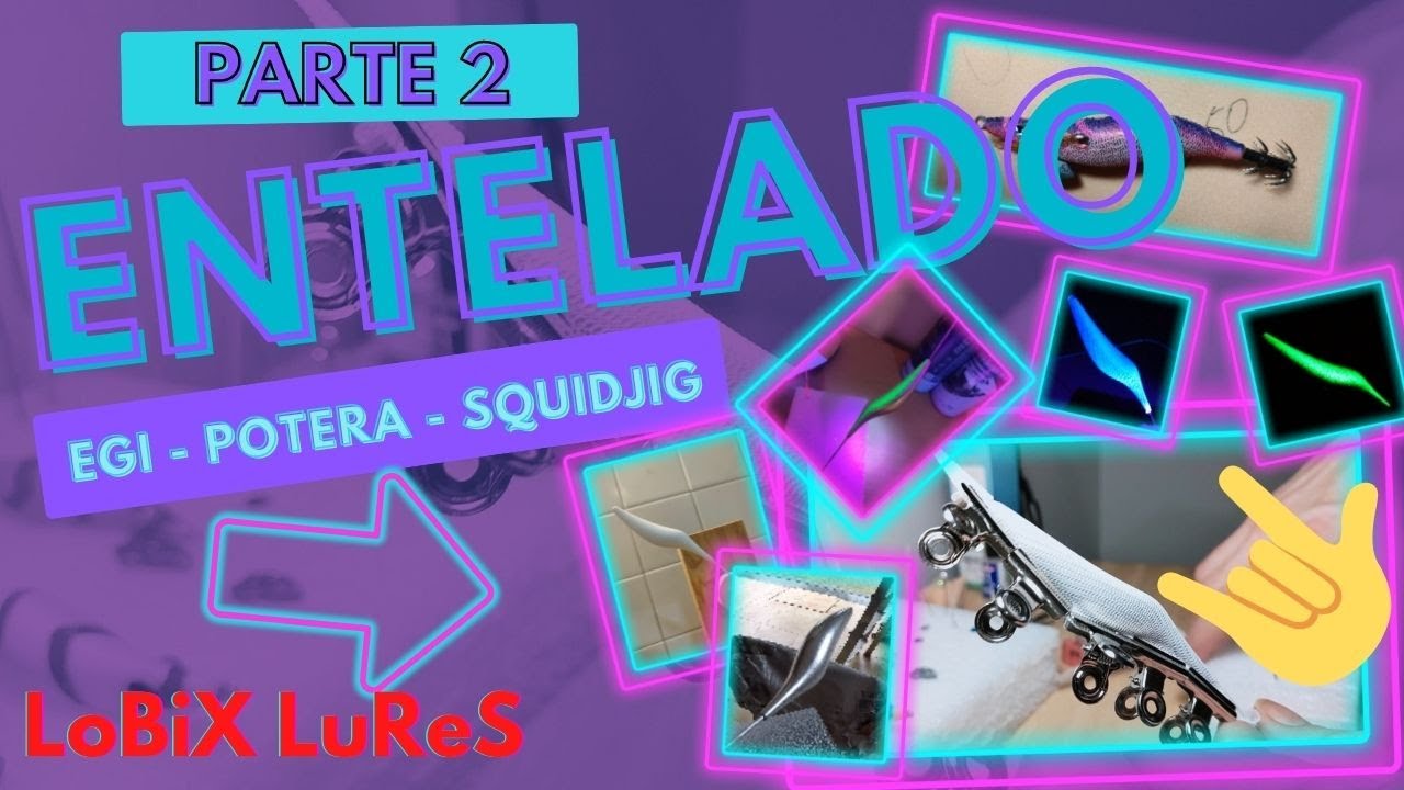 COMO ENTELAR POTERA - EGI - SQUIDJIG  Señuelo artesano - Luremaking -