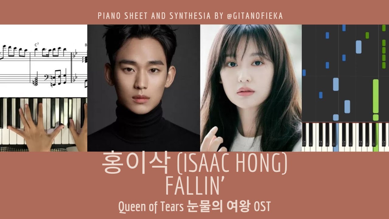 Fallin' - 홍이삭 Isaac Hong | 눈물의 여왕 Queen Of Tears OST | Piano Sheet | Piano Chord | Tutorial