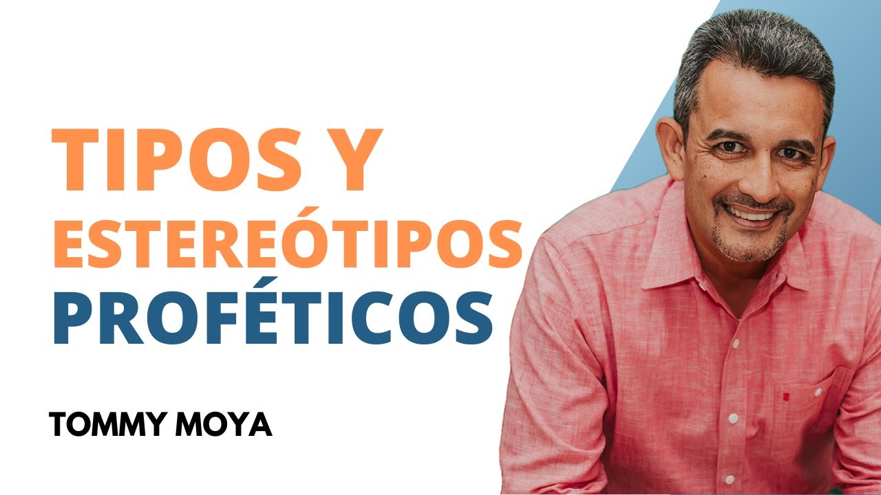[Parte 5] Que Son Tipos Y Estereotipos Profeticos
