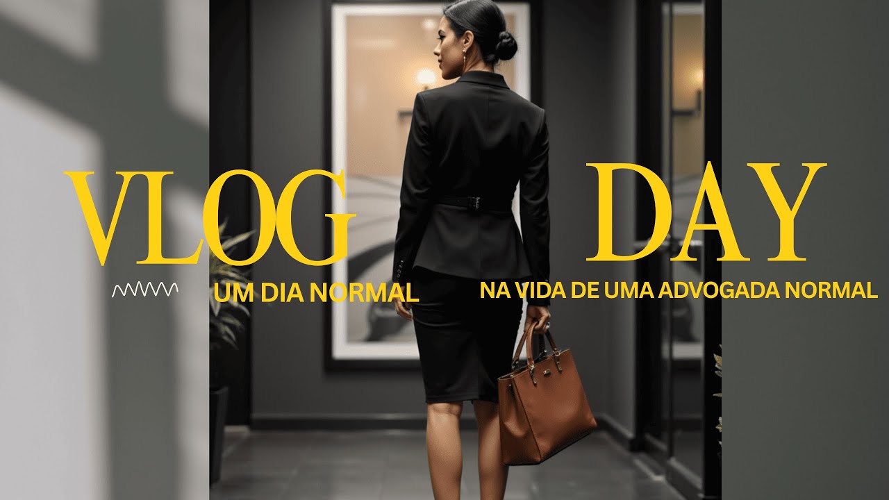 VLOG - minha rotina como advogada, com audiência e preparação de evento para a comunidade