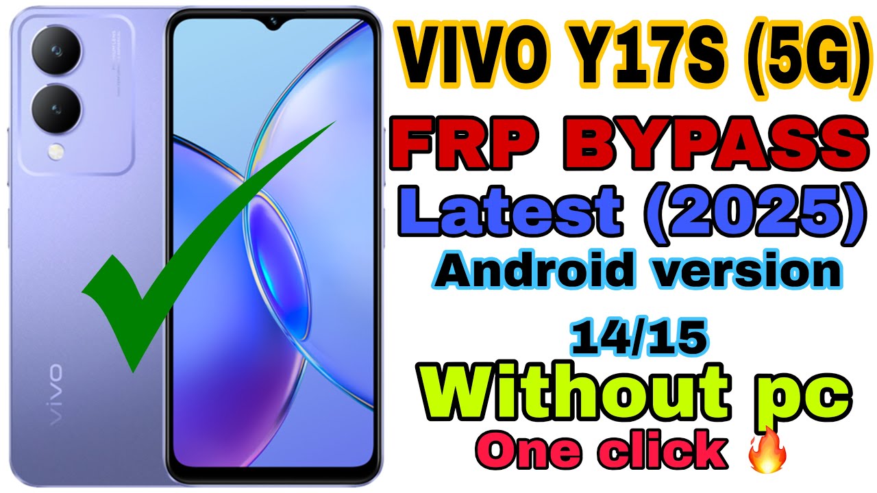 Vivo Y17s (5G) FRP Bypass 2025 | Android 14/15 Unlock Without PC | 100% Working New Method