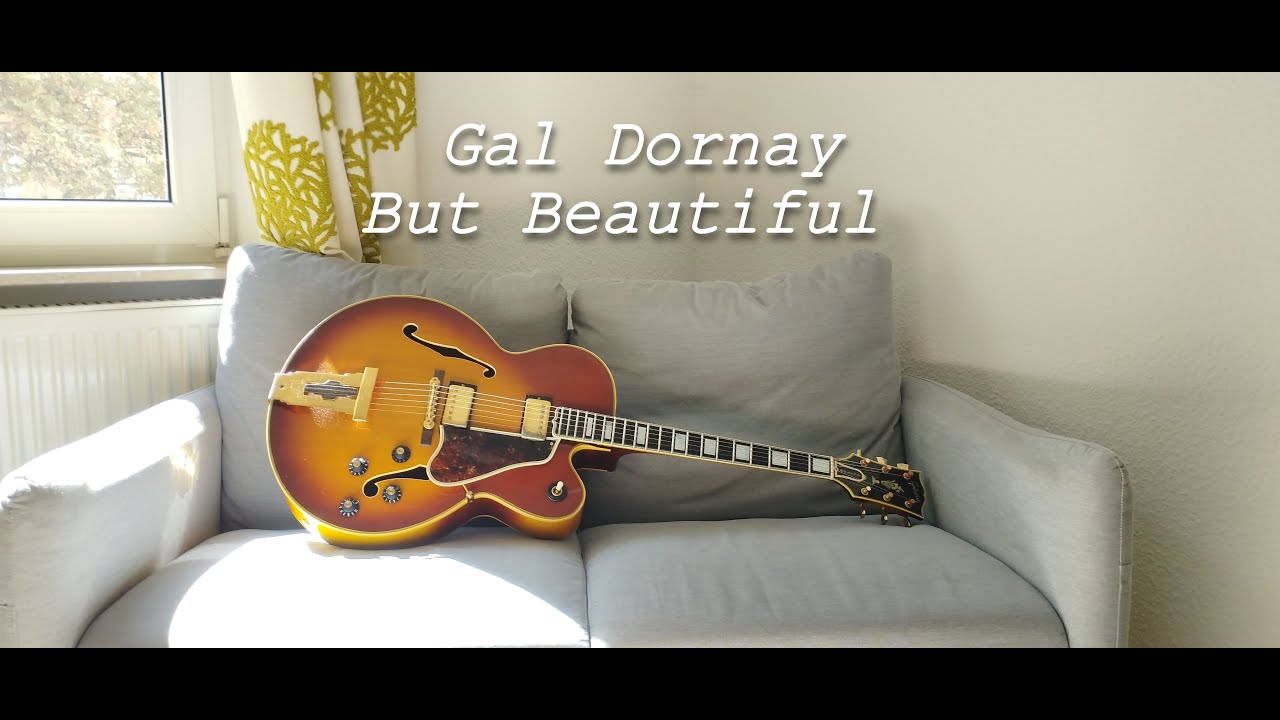 But Beautiful [Jimmy Van Heusen] - Solo Guitar By Gal Dornay