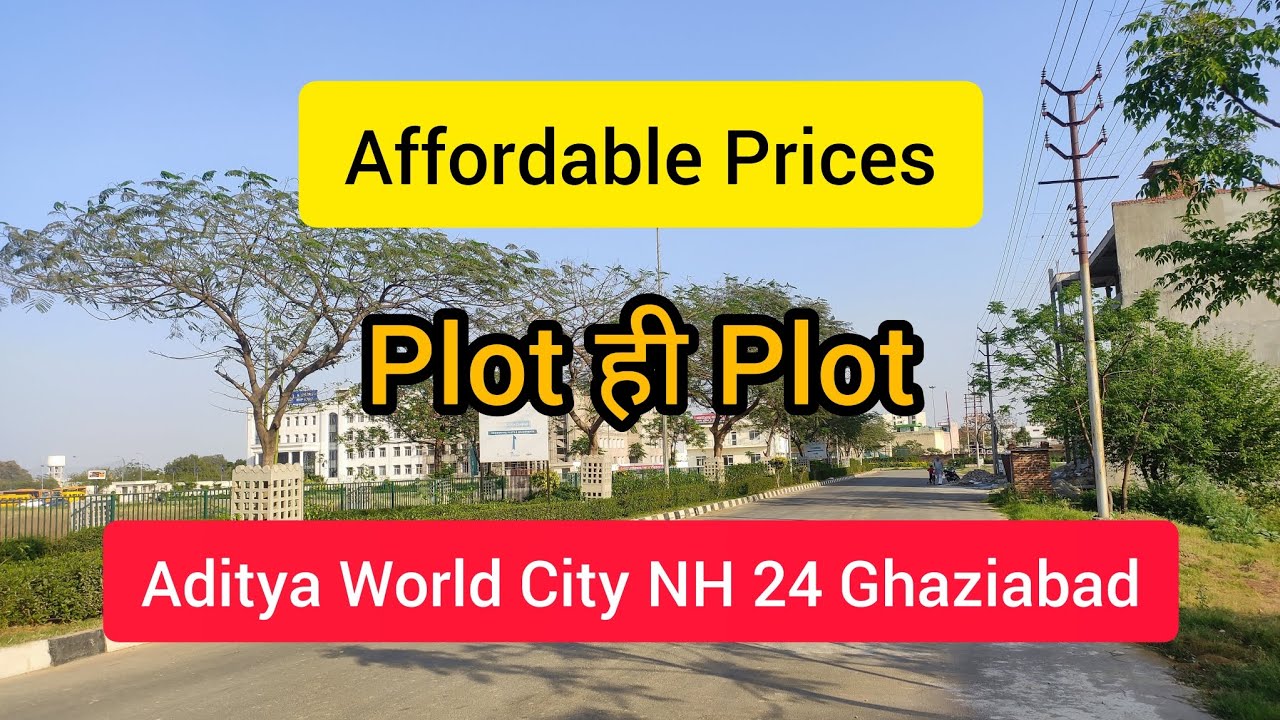 Residential Plot | Aditya World City NH 24 Ghaziabad | GDA Approved | Gated Society | Best Price