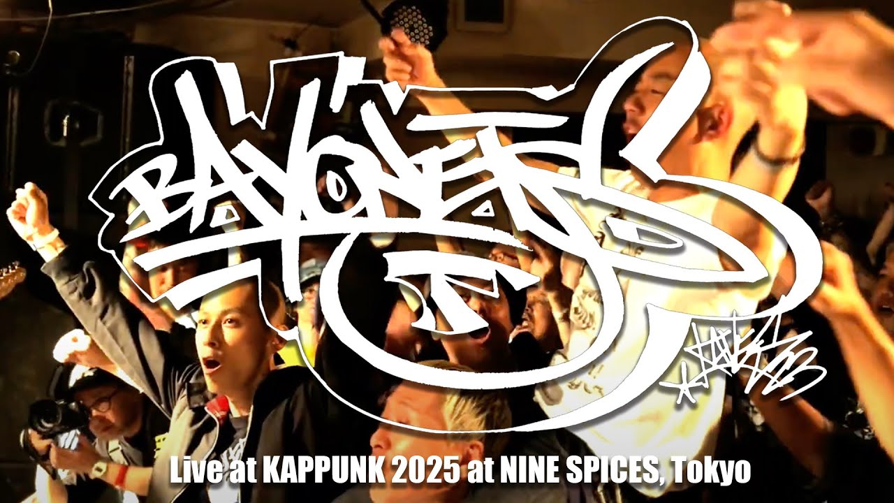 BAYONETS - Live at KAPPUNK 2025 at NINE SPICES, Tokyo