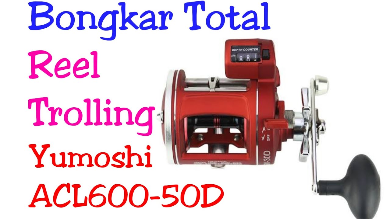 Isi jeroan reel trolling Yumoshi ACL600-50D