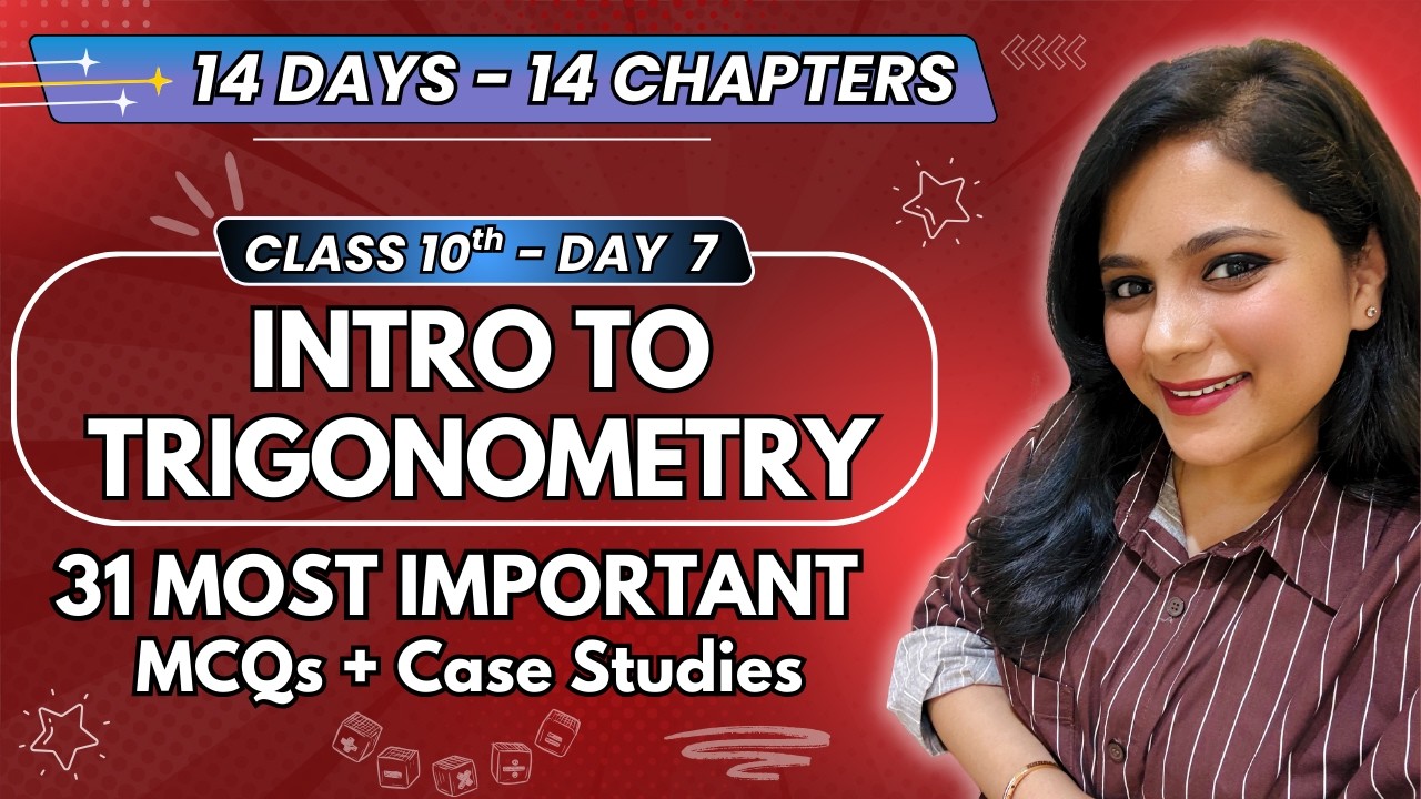 Day 7 - Introduction to Trigonotry | 14 Days 14 Chapters | Learn with Tanvi