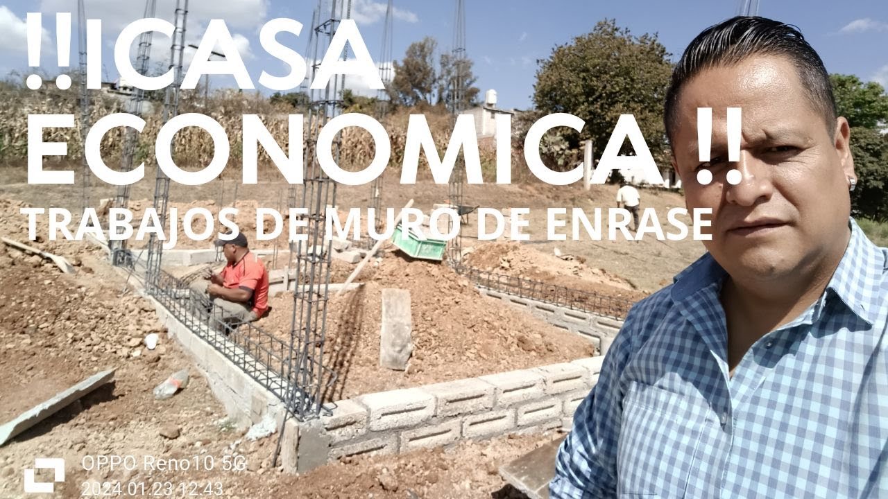 CASA ECONÓMICA PROGRESIVA TRABAJOS DE MURO DE ENRASE