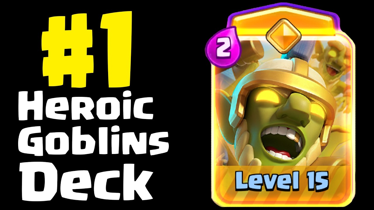 The #1 Hero Goblins Deck in Clash Royale