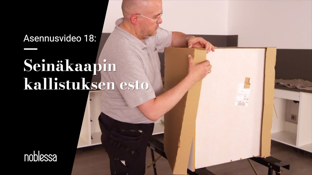 Noblessa | Asennusvideo 18: Seinäkaapin kallistuksen esto