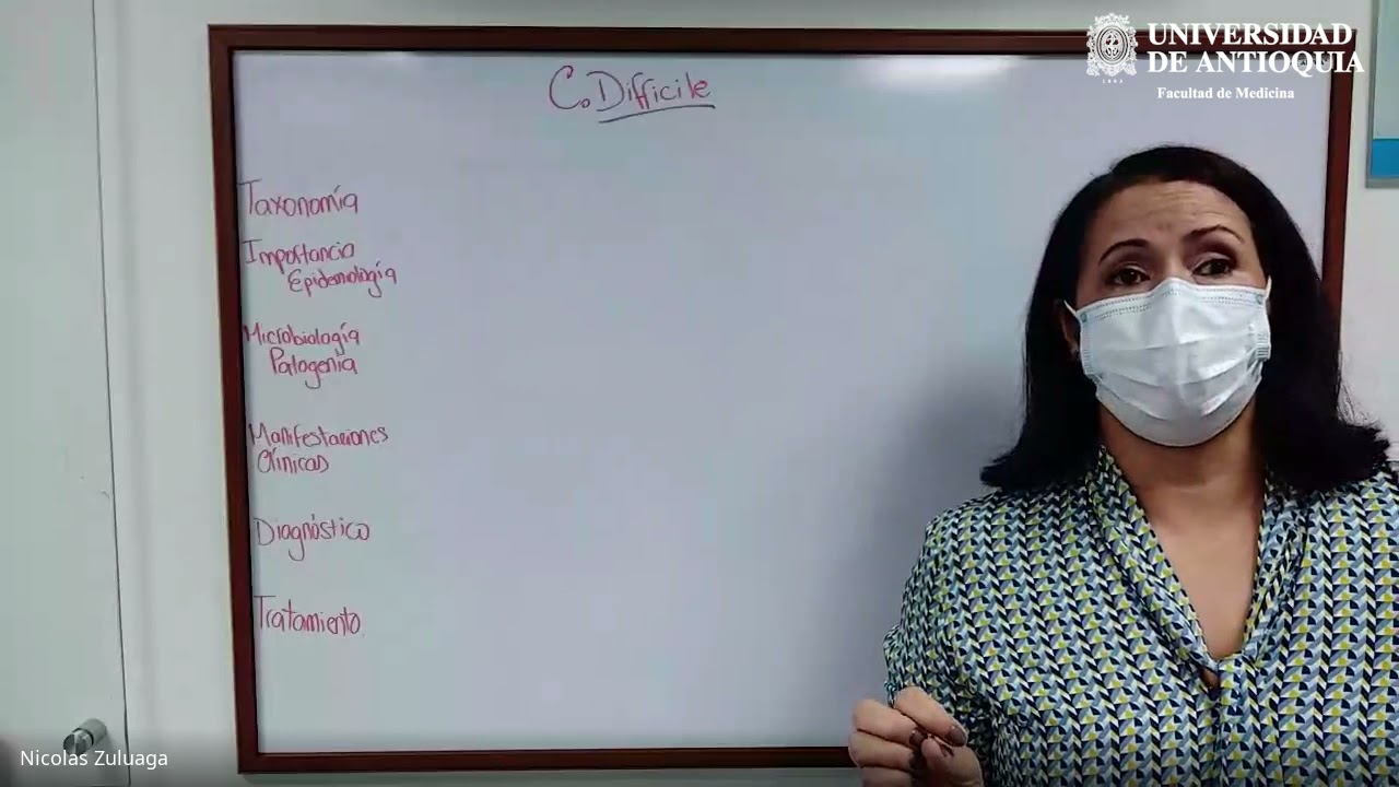 Clostridioides Difficile - Dr. Nicolas Zuluaga, Dra. Clara Salazar