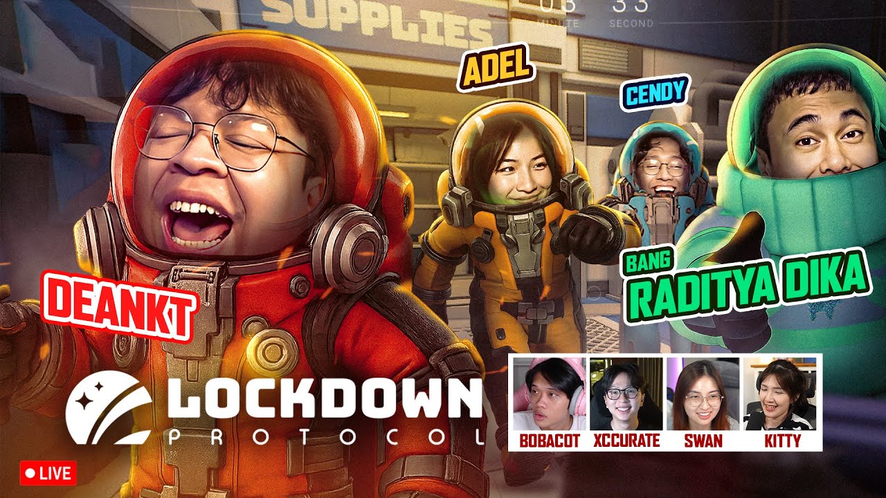 LOCKDOWN PROTOCOL with BANG RADITYA DIKA & B2F !!