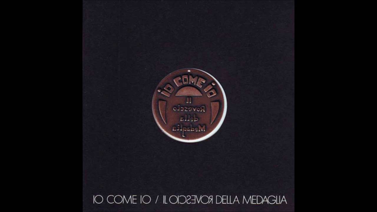 Il Rovescio Della Medaglia ‎– Io Come Io (1972) FULL ALBUM