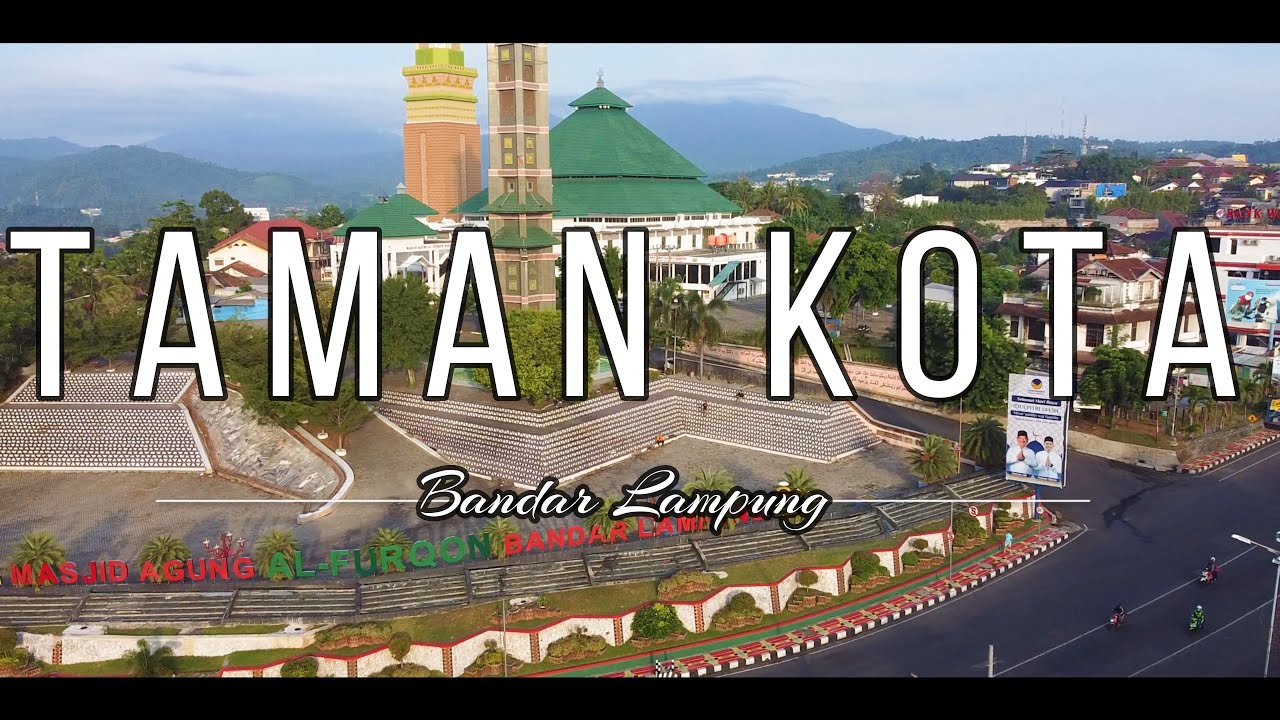 Review Lengkap Taman Kota Bandar Lampung dilihat dari atas udara - Drone Video - Wisata Lampung