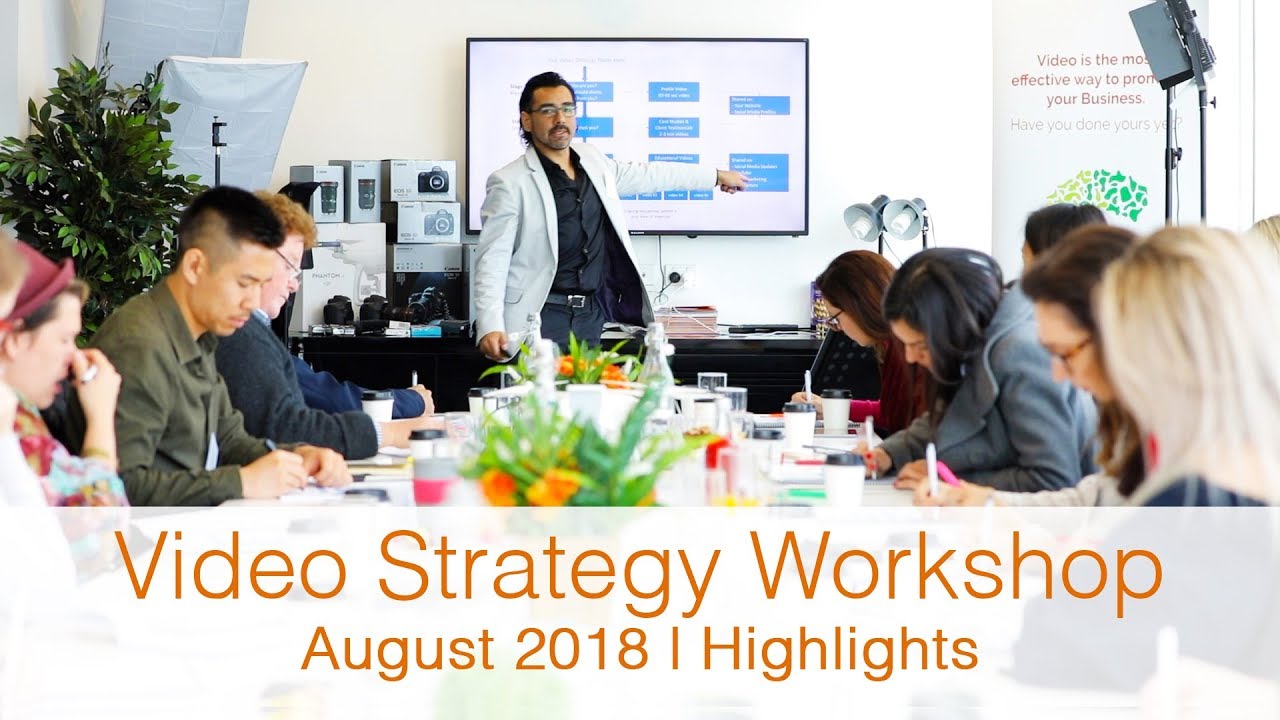 Video Strategy Workshop | August 2018 Highlights