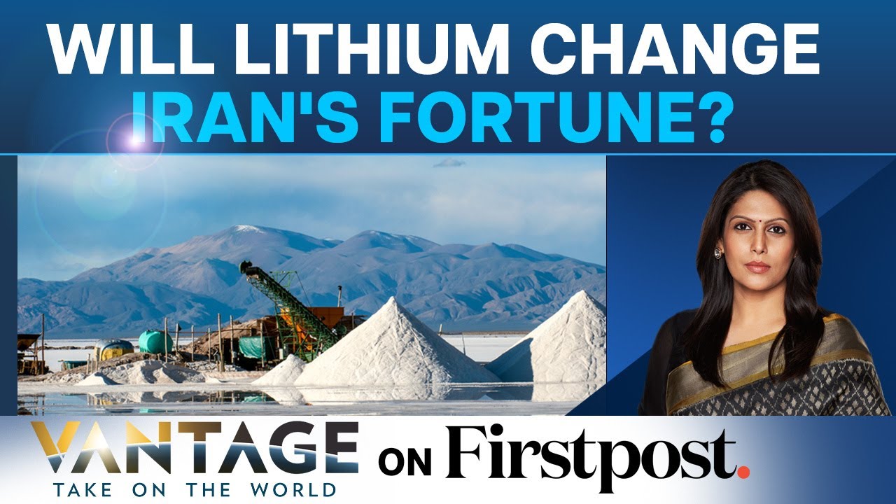 Iran Discovers World's Second-Largest Lithium DepositI What Does It Mean?I Vantage with Palki Sharma
