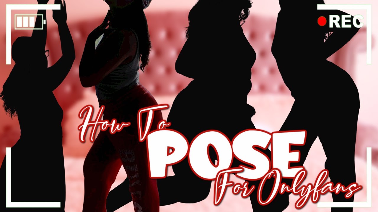 BEST Poses For A SUCCESSFUL ONLYFANS 💃🏽😙