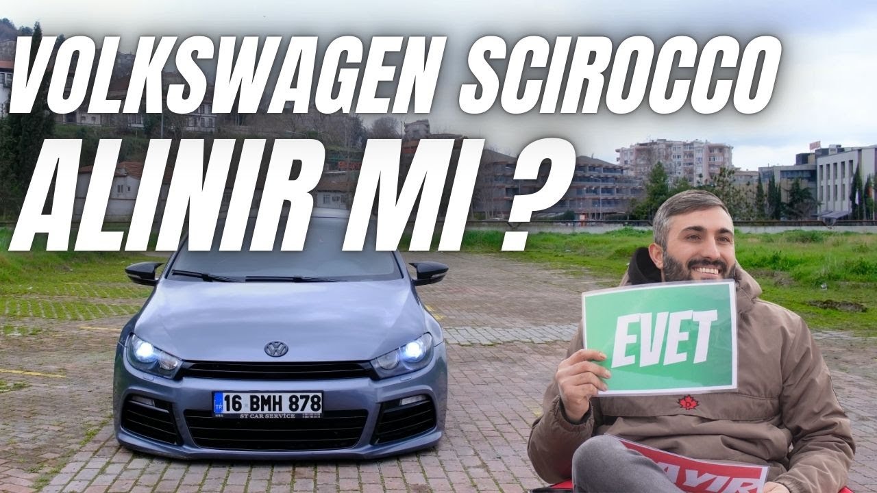 Volkswagen Scirocco Sahibi Gerçekleri Anlatıyor!