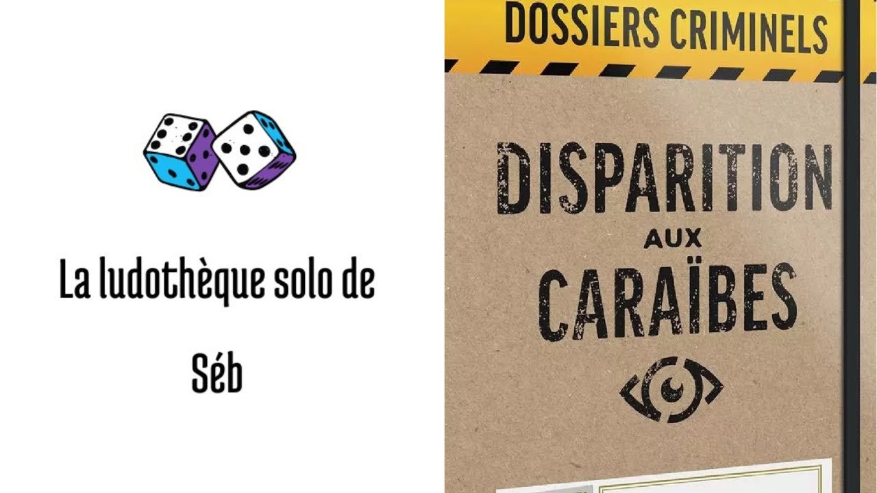 Règles et présentation du jeu Dossiers criminels disparition aux Caraïbes