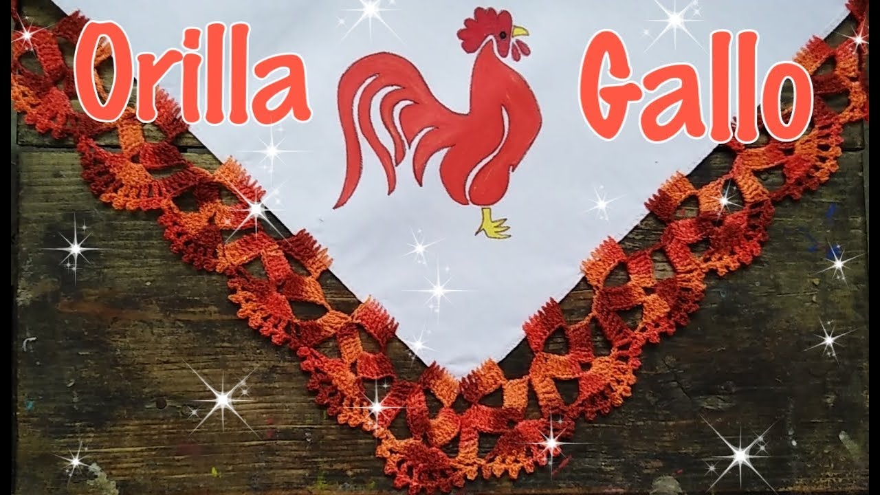 Orilla de Gallo| Crochet