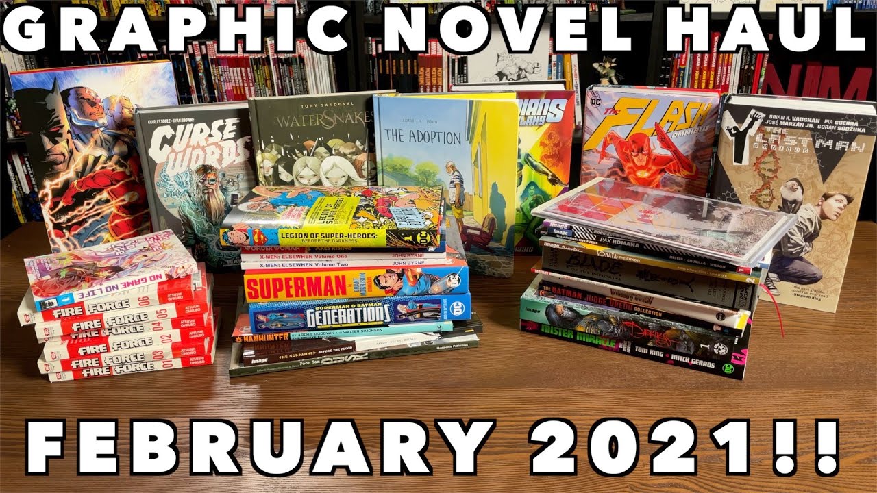 Graphic Novel, Omnibus,  Manga, TPBs and comic Haul February 2021!
