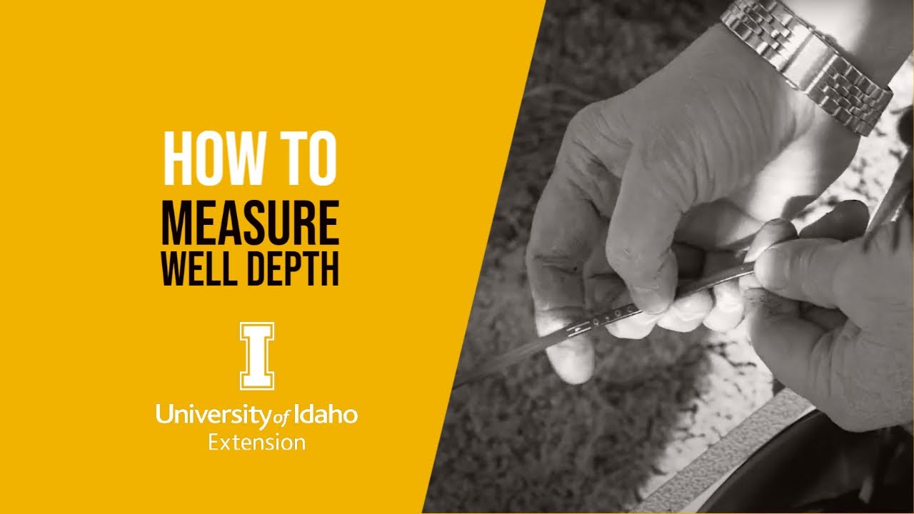 How to Measure the Depth of Your Well