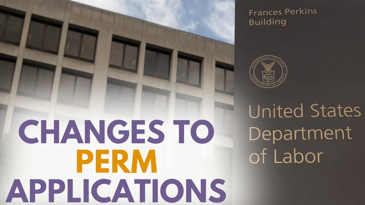 Changes to PERM Applications