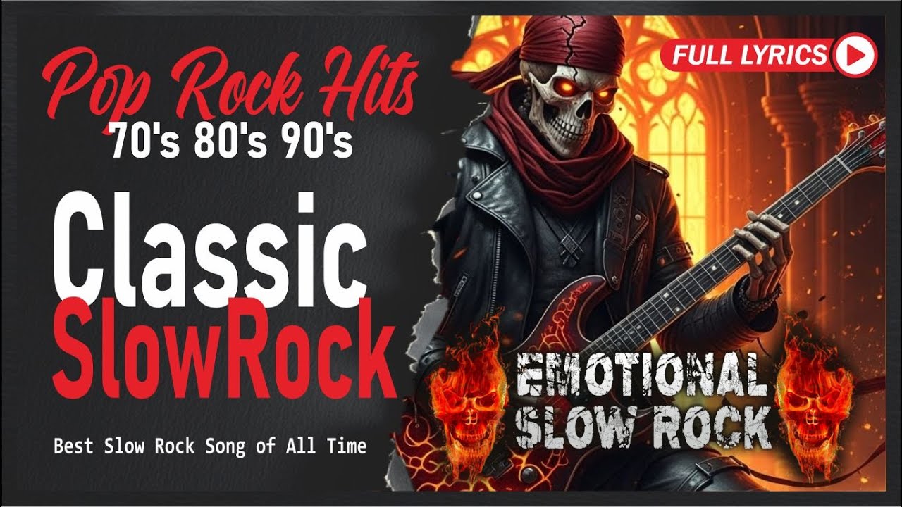 Slow Rock Ballads Playlist 2025 With Lyrics – Timeless Love Songs for the Soul