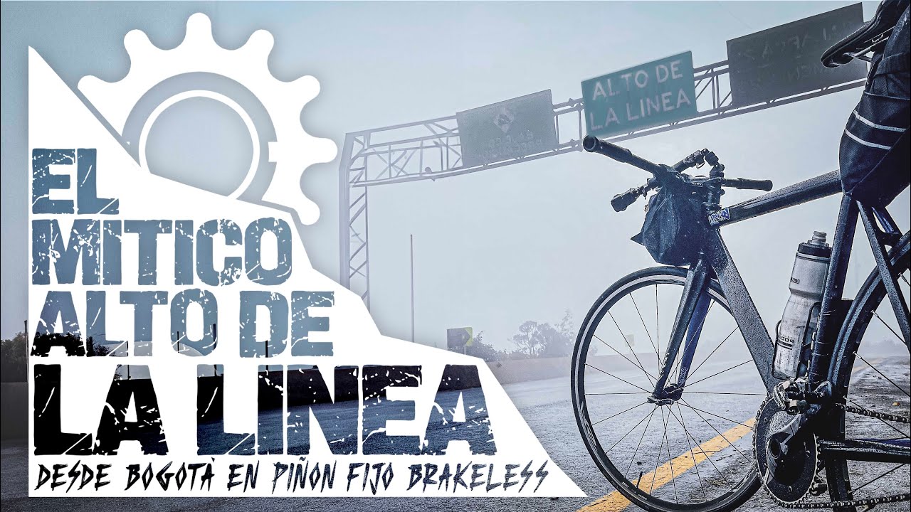 El alto más legendarío de Colombia | Alto de la Linea desde Bogotá en Fixed Gear | datos y análisis