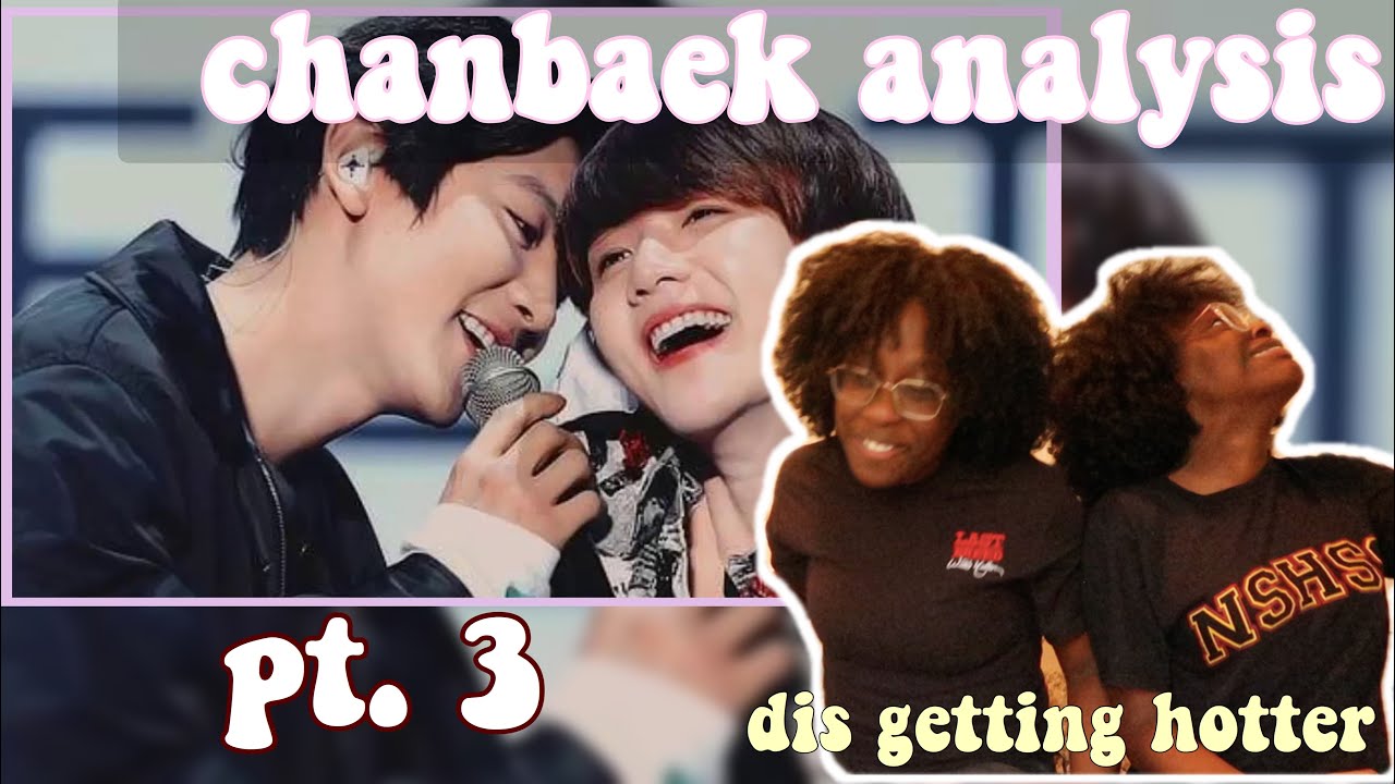 CHANBAEK is real - Analysis 2020 (PART 3) | REACTION: HAPPY CHANBAEK DAY