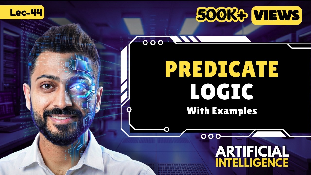 Predicate Logic | Artificial Intelligence
