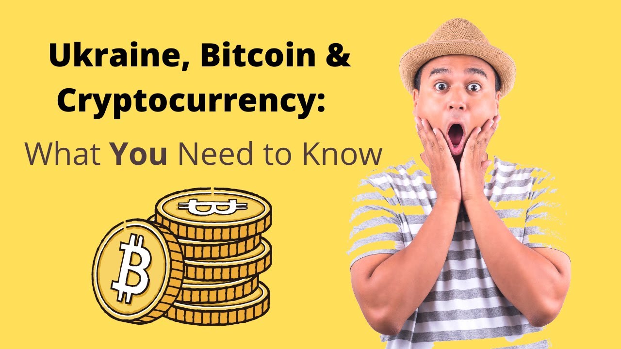 Bitcoin & Cryptocurrency:  Where Does Ukraine Stand with Crypto Adoption!  Details at end of Video!