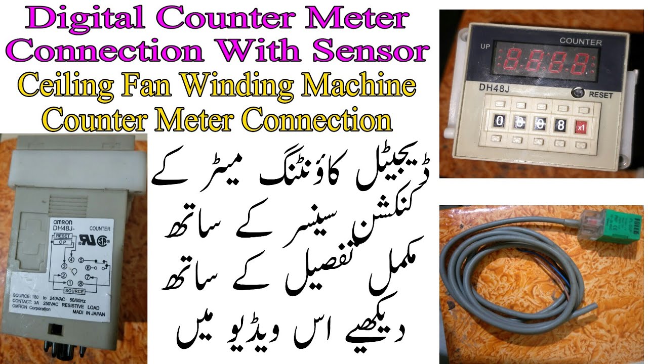 How To Ceiling Fan Winding Machine DH48J Digital Counter  Meter Connection With Sensor/Urdu&hindi