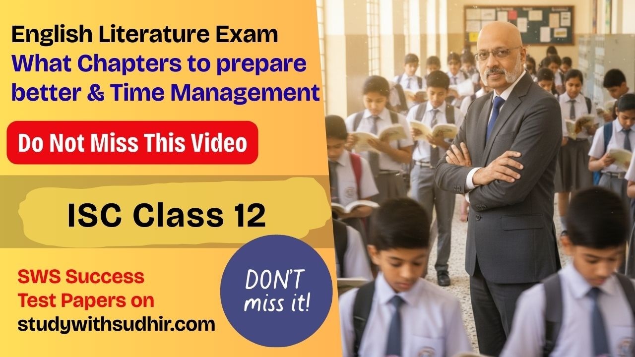 Study Strategy and Time Management for ISC Class 12 English Literature Exam 2026 | Sudhir Sir