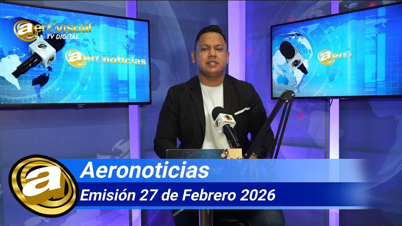 Noticias en Venezuela Hoy, Viernes 27 de Febrero 2026 - Aerovisual TV.
