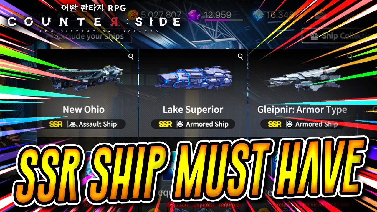 COUNTER SIDE: YOUR 1ST SSR SHIP THAT WORTH TO GET! RECOMMENDED!