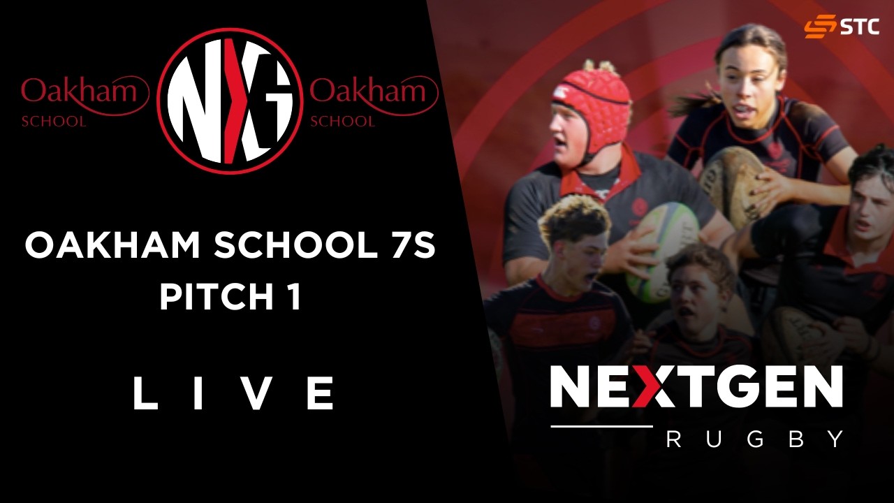 LIVE RUGBY: OAKHAM SCHOOL 7s | PITCH ONE