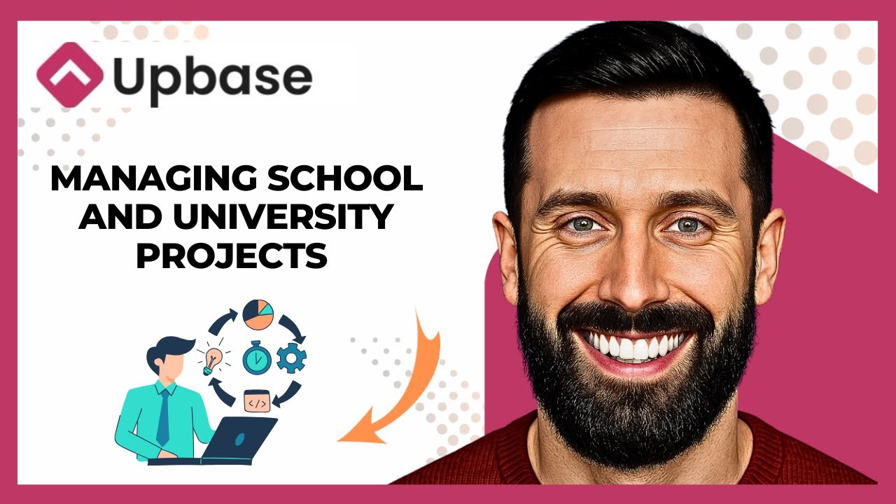 How To Use UPBASE For Managing School And University Project (Complete 2025 Guide)