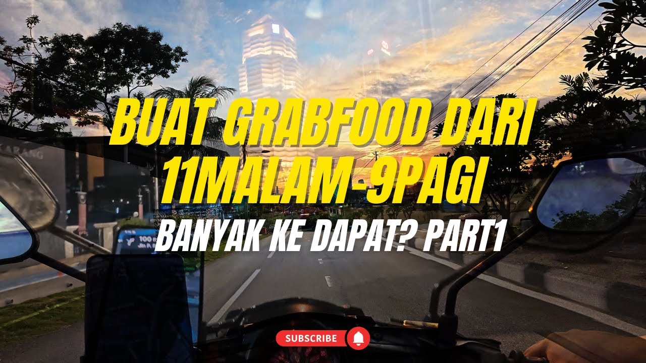 PART1 | Buat GrabFood dari 11 malam Sampai 10 pagi | Hujan Lebat | Kena Scam TnGo